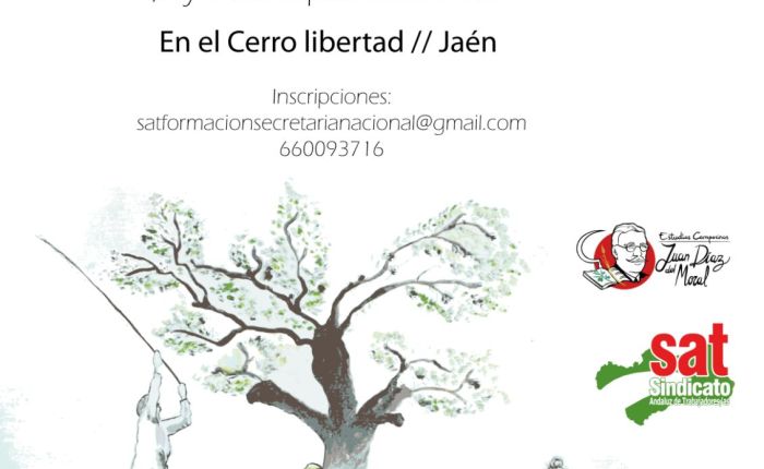 Escuela de Formación Político -Sindical del SAT (Cerro Libertad, Jaén, 1, 2 y 3 de septiembre).