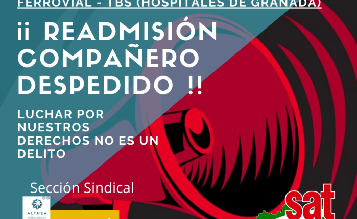 Despedido el delegado del SAT en la UTE Ferrovial-Althea.