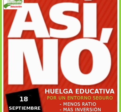18 de septiembre: TODAS/OS A LA HUELGA&nbsp;EDUCATIVA.