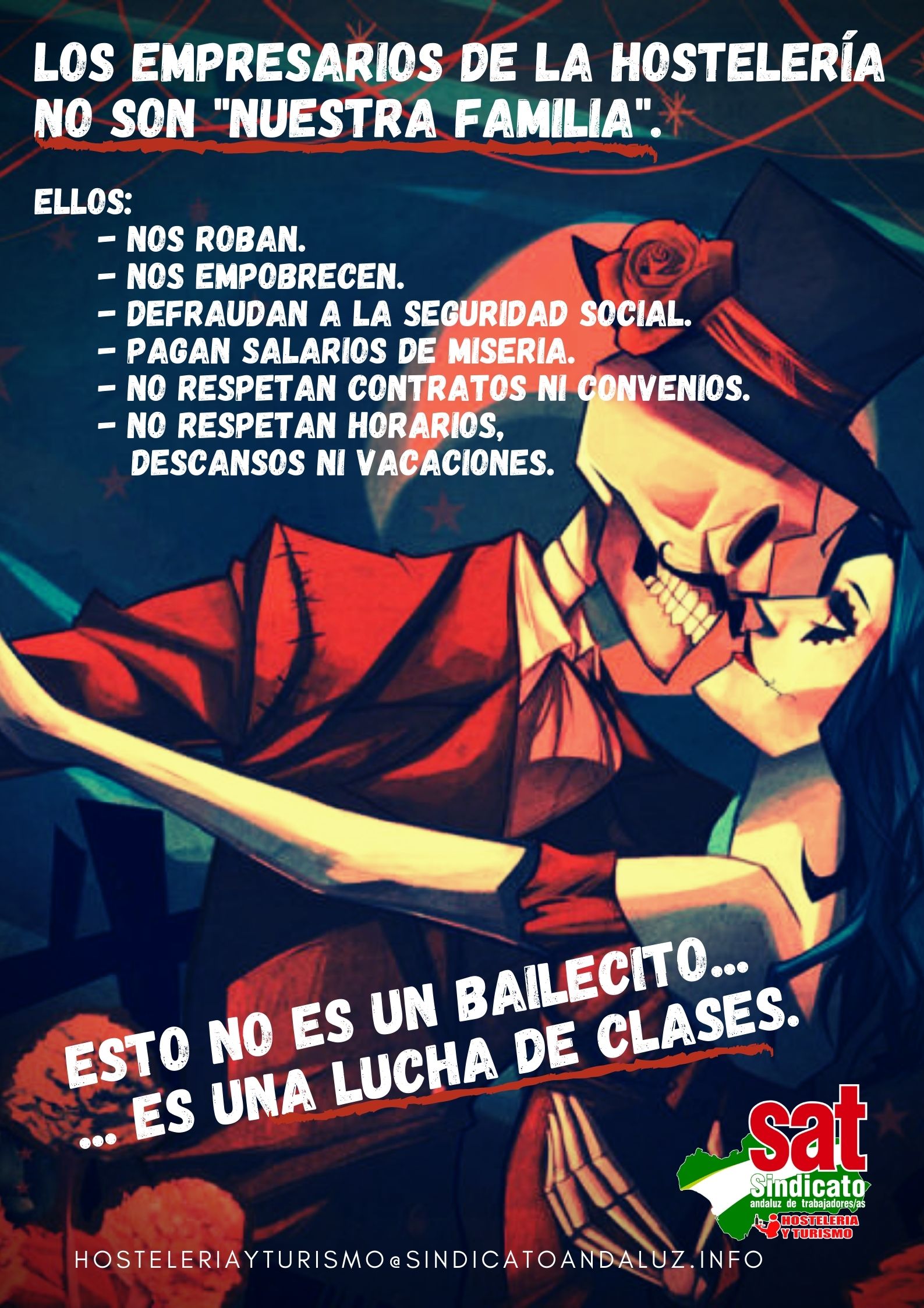 LOS EMPRESARIOS DE LA HOSTELERÍA NO SON NUESTRA FAMILIA.