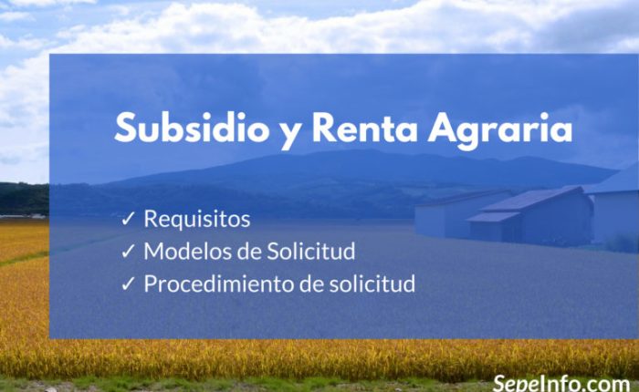 Subsidio Agrario y Renta Agraria&nbsp;2022