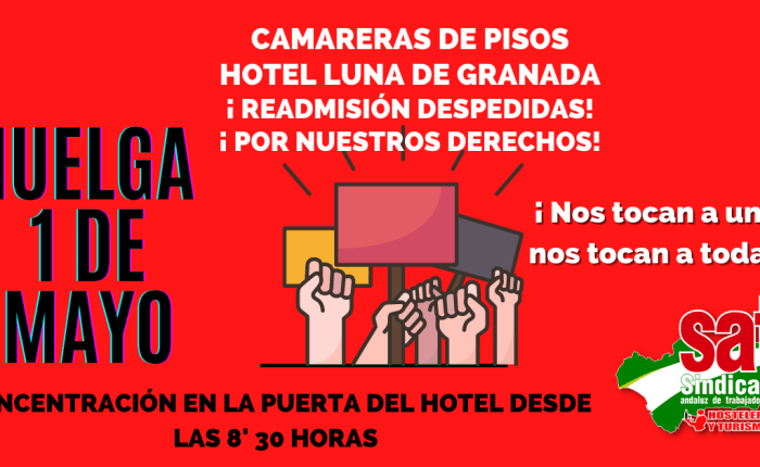 ¡¡ APOYEMOS LA HUELGA EN EL HOTEL LUNA EL 1 DE MAYO&nbsp;!!