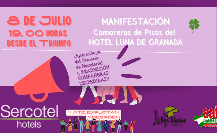 HOTEL LUNA DE GRANADA: especuladores inmobiliarios, sindicaleros al servicio de la empresa y trabajadoras sin&nbsp;derechos.